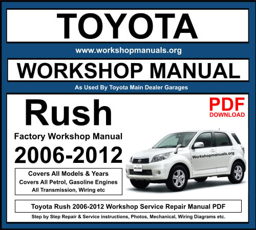 Toyota Rush 2006-2012 Workshop Repair Manual Download