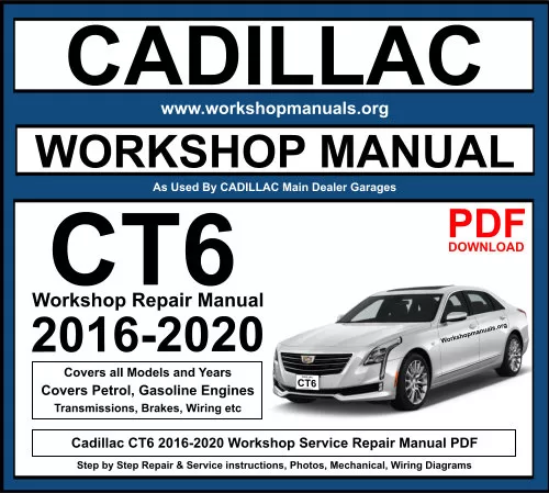 Cadillac CT6 2016-2020 Workshop Repair Manual Download PDF