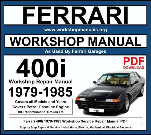 Ferrari 400i 1979-1985 Workshop Repair Manual Download PDF