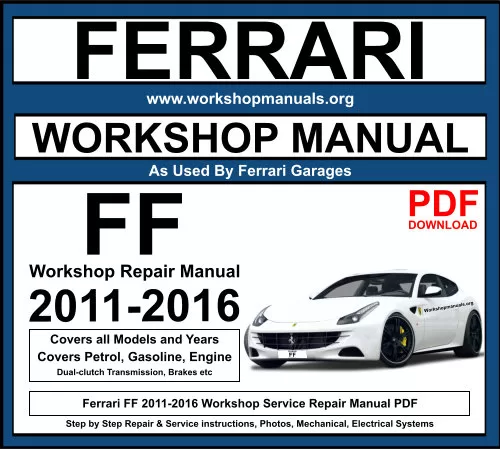 Ferrari FF 2011-2016 Workshop Repair Manual Download PDF