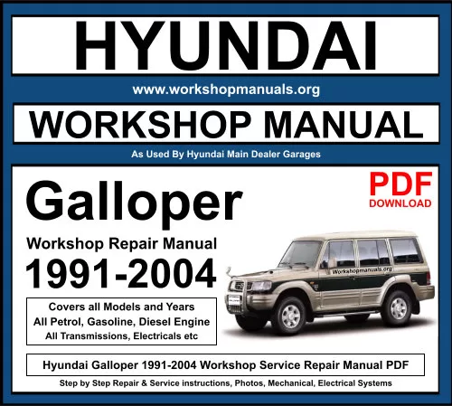 Hyundai Galloper 1991-2004 Workshop Repair Manual Download PDF