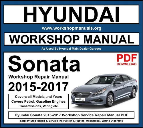 Hyundai Sonata 2015-2017 Workshop Repair Manual Download PDF