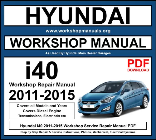 Hyundai i40 2011-2015 Workshop Repair Manual Download PDF