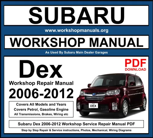 Subaru Dex 2006-2012 Workshop Repair Manual Download