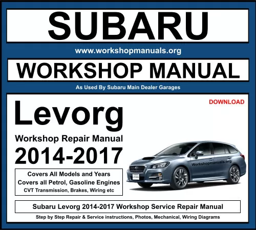 Subaru Levorg 2014-2017 Workshop Repair Manual Download