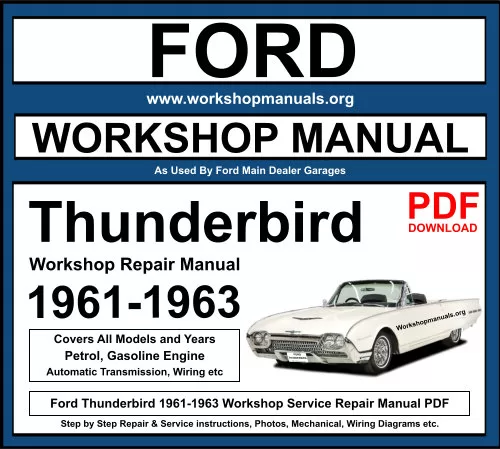 Ford Thunderbird 1961-1963 Workshop Repair Manual Download PDF