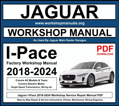 Jaguar I-Pace 2018-2024 Workshop Repair Manual Download PDF