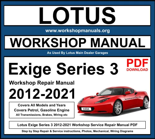 Lotus Exige Series 3 2012-2021 Workshop Repair Manual Download PDF
