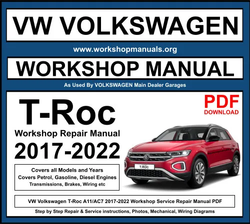 VW Volkswagen T-Roc 2017-2022 Workshop Repair Manual Download PDF