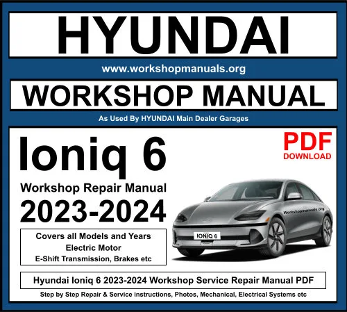 Hyundai Ioniq 6 2023-2024 Workshop Repair Manual Download PDF
