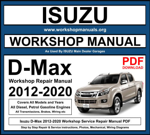 Isuzu D-Max 2012-2020 Workshop Repair Manual Download PDF
