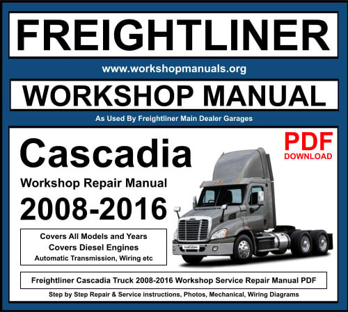 Freightliner Cascadia 2008-2016 Workshop Repair Manual Download PDF