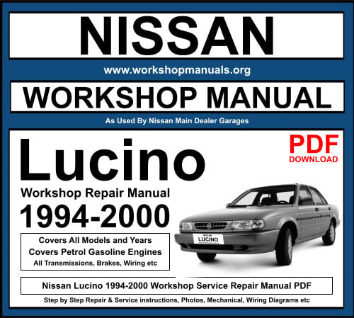 Nissan Lucino 1994-2000 Workshop Repair Manual Download PDF