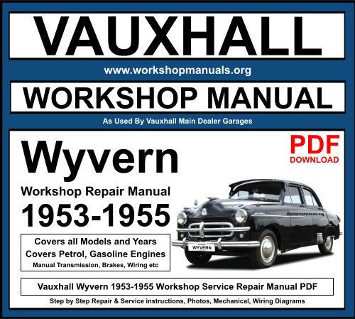 Vauxhall Wyvern 1953-1955 Workshop Repair Manual Download PDF