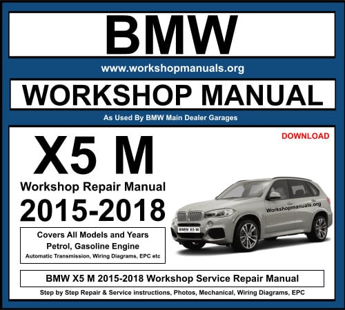 BMW X5 M 2015-2018 Workshop Repair Manual Download