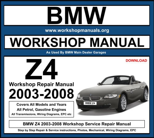BMW Z4 2003-2008 Workshop Repair Manual Download