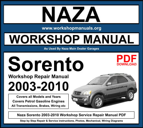 Naza Sorento 2003-2010 Workshop Repair Manual Download PDF