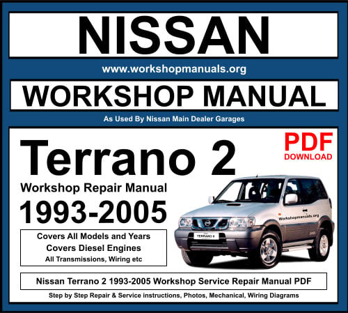 Nissan Terrano 2 PDF Workshop Repair Manual 1993-2005 Download PDF