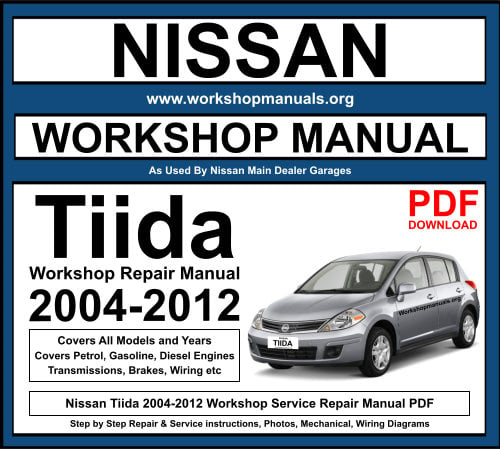 Nissan Tiida 2004-2012 Workshop Repair Manual Download PDF