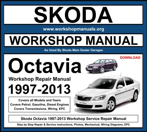 Skoda Octavia 1997-2013 Workshop Repair Manual Download