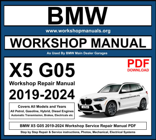 BMW X5 G05 Workshop Repair Manual Download 2019-2024 PDF