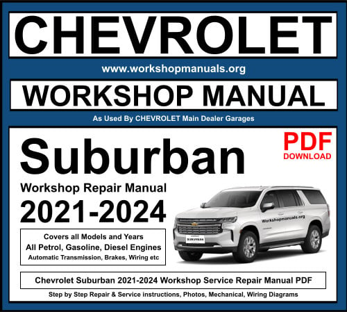Chevrolet Suburban 2021-2024 PDF Workshop Repair Manual Download