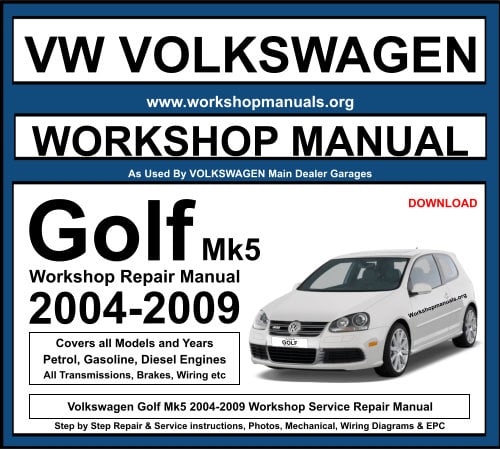 VW Volkswagen Golf Mk5 2004-2009 Workshop Repair Manual Download