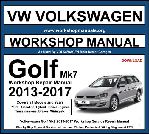 VW Volkswagen Golf Mk7 2013-2017 Workshop Repair Manual Download