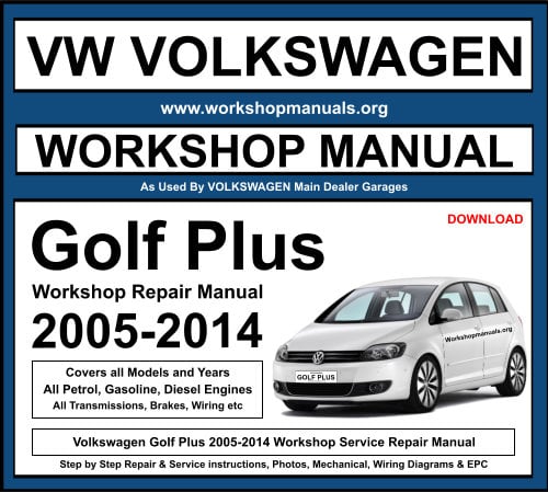 VW Volkswagen Golf Plus 2005-2014 Workshop Repair Manual Download