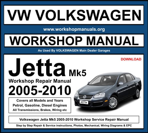 Volkswagen Jetta Mk5 2005-2010 Workshop Repair Manual Download