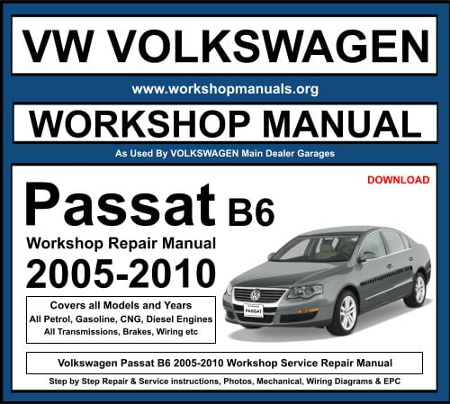 Volkswagen Passat B6 2005-2010 Workshop Repair Manual Download