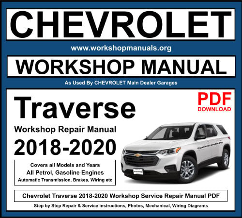 Chevrolet Traverse 2018-2020 Workshop Repair Manual Download PDF