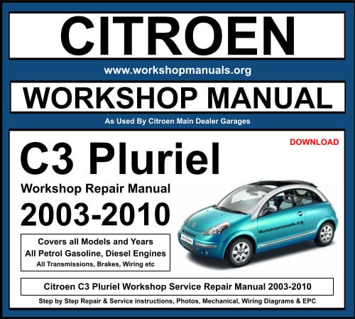 Citroen C3 Pluriel Workshop Repair Manual 2003-2010 Download