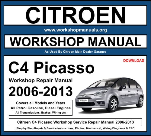 Citroen C4 Picasso 2006-2013 Workshop Repair Manual Download