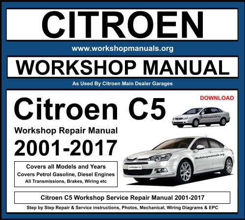 Citroen C5 Workshop Repair Manual 2001-2017 Download