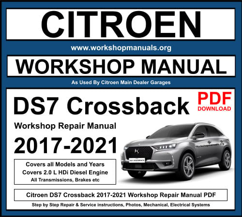 Citroen DS7 Crossback 2017-2021 Workshop Repair Manual Download PDF