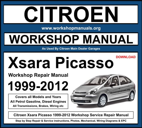 Citroen Xsara Picasso 1999-2012 Workshop Repair Manual Download