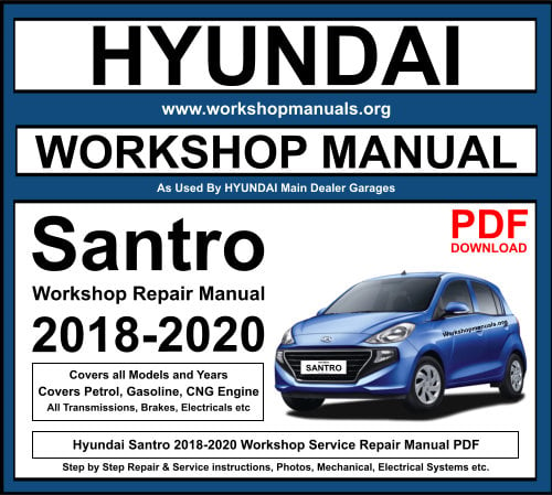 Hyundai Santro 2018-2020 Workshop Repair Manual Download PDF