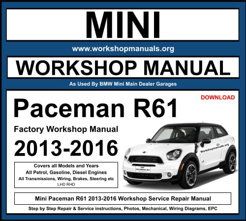 Mini Paceman R61 2013-2016 Workshop Repair Manual Download