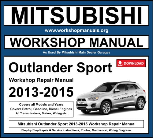 Mitsubishi Outlander Sport 2013-2015 Workshop Repair Manual Download