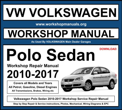VW Volkswagen Polo Sedan 2010-2017 Workshop Repair Manual Download