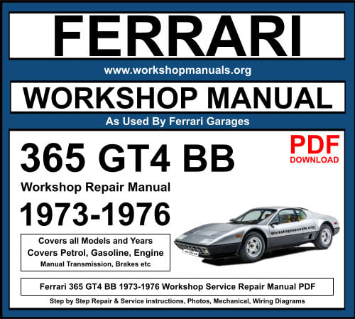 Ferrari 365 GT4 BB Workshop Repair Manual 1973-1976 Download PDF