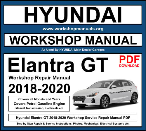 Hyundai Elantra GT Workshop Repair Manual 2018-2020 Download PDF