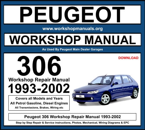 Peugeot 306 Workshop Repair Manual 1993-2002 Download