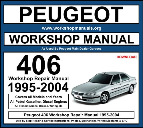 Peugeot 406 Workshop Repair Manual 1995-2004 Download