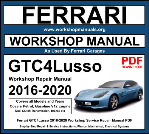 Ferrari GTC4Lusso 2016-2020 Workshop Repair Manual Download PDF
