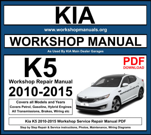 Kia K5 2010-2015 Workshop Repair Manual Download PDF