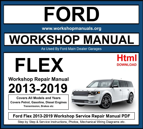 Ford Flex 2013-2019 HTML Workshop Manual