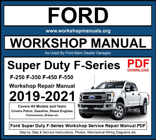 Ford F-250 F-550 Super Duty PDF Workshop Manual 2019-2021